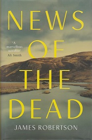 News of the Dead by James Robertson